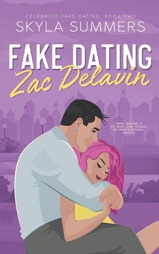 Fake dating zac delavin Visit Amazon's Celebrity Fake Dating page and shop for all Celebrity Fake Dating books