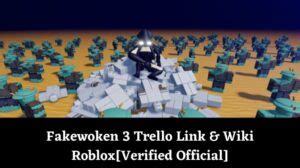 Fakewoken 2 trello <b> Description</b>