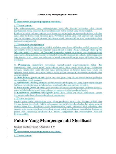 Faktor yang mempengaruhi sterilisasi  Bahan yang digunakan sudah terkontaminasi dengan zat yang lain c