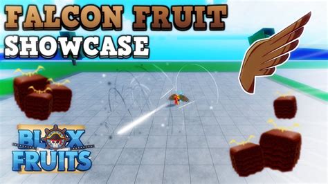 Falcon fruit blox fruits showcase  This is a decent starting fruit, since it can make people stuck in place for a short amount of time