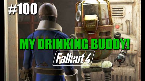 Fallout 4 drinking buddy  B0ilerPlate