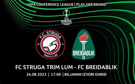 Fc struga trim lum flashscore  A mérkőzés a Club Friendly Games keretei közt kerül megrendezésre