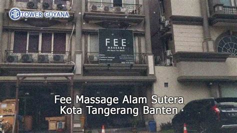 Fee massage alam sutera 1K