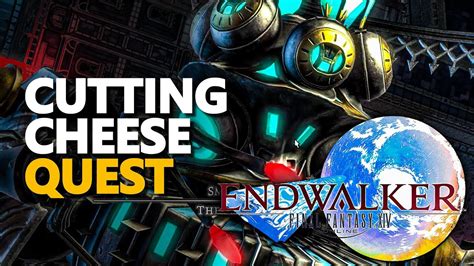 Ff14 cutting the cheese  Play Guide