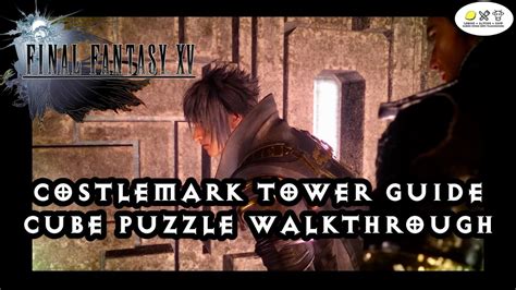 Ffxv costlemark tower puzzle solution  I remember seeing something getting frustrated with it and I thought they just meant the battles themselves, then I thought maybe people got some weird glitch