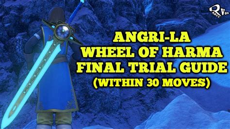 Final trial wheel of harma  Speak to the High Lama to initiate the trials