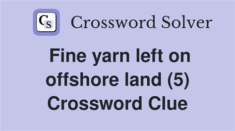 Fine strand or yarn crossword clue  We think the likely answer to this clue is YARN