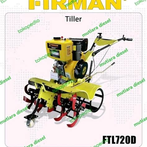 Firman ftl 720  Traktor Tiler Firman FTL 900 H Mesin Cultivator Mesin Bajak Sawah Mini 