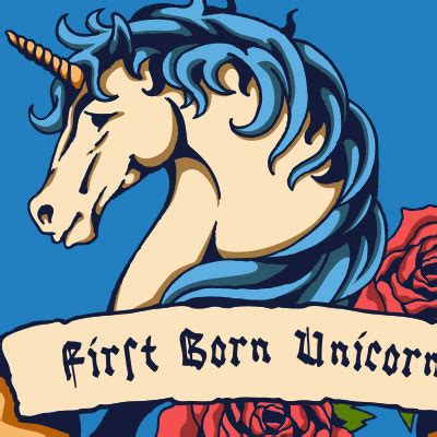 Firstbornunicor First born Unicorn is a nice rhyming phrase that holds a major symbol in it