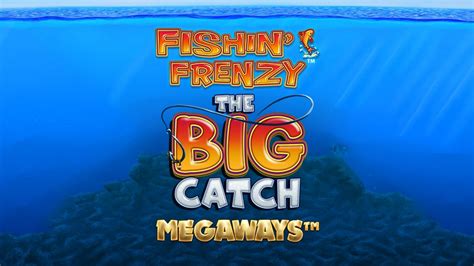 Fishin frenzy the big catch demo 00 Bonus Buy £25