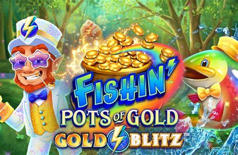 Fishin pots of gold 9% and a hit rate of 1/5