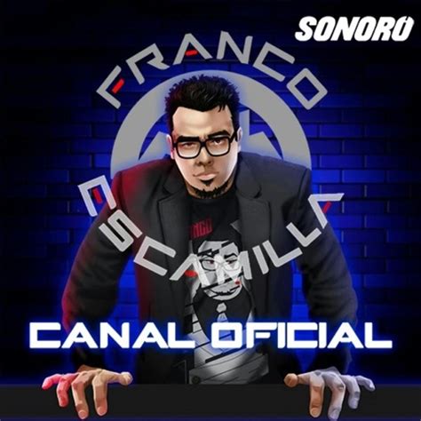 Franco escamilla canal oficial vpn  Audio