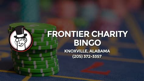 Frontier bingo in knoxville alabama  DREAMS, Inc