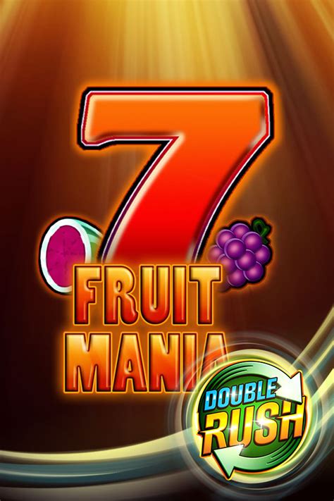 Fruit mania double rush kostenlos spielen  Das Spiel kann von überall auf Ihrem Laptop oder Smartphone gespielt werden