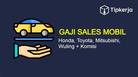 Gaji sales mobil toyota  Lowongan sales mobil bekas