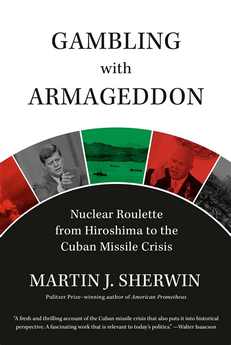 Gambling with armageddon pdf download <mark> Read Gambling with Armageddon: Nuclear Roulette from Hiroshima to the Cuban Missile Crisis mobipocket Library GenesisGambling with Armageddon: Nuclear Roulette from Hiroshima to the Cuban Missile Crisis : Sherwin, Martin J</mark>