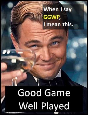 Ggwp meaning  In the context of online gaming, where tensions can often run high, saying “GGWP” is a way of establishing a positive and respectful atmosphere