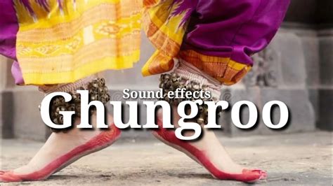 Ghungroo sound effect Salangai (Ghungroo) Sound Effect