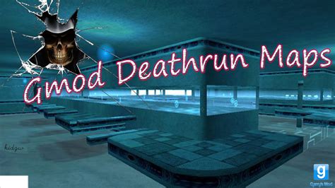 Gmod deathrun maps  by Hell Inspector