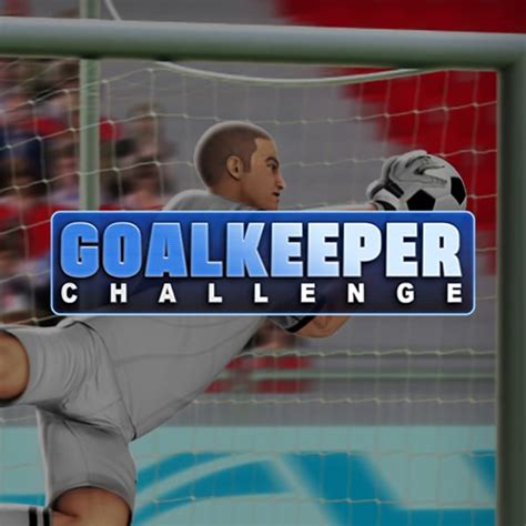 Goalkeeper challenge poki 4