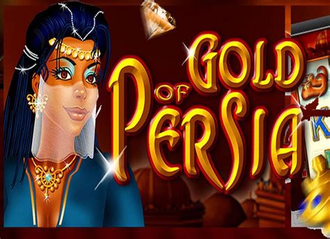 Gold of persia um echtgeld spielen Heiß geht es in gold of persia™ zu der slot wie 1000 und 1 nacht jetzt kannst du hier ⏩ gold of persia online spielen, das original