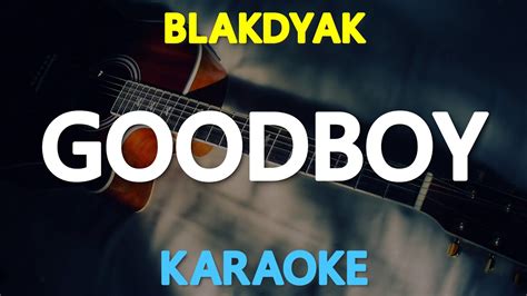 Good boy blakdyak chords  Play online or download to listen offline free - in HD audio, only on JioSaavn