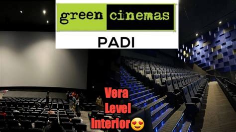 Green cinemas padi ticket booking Stay tuned for honest Tamil movie reviews