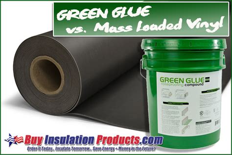 Green glue vs mass loaded vinyl  Green Glue is a visco-elastic soundproofing compound that, when