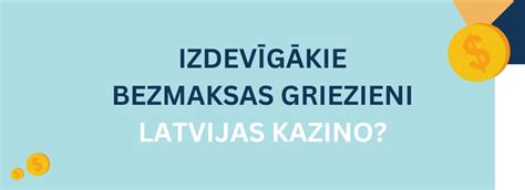 Griezieni bez riska  Kazino spēļu klāsts ir liels, kā arī jūs tās varat spēlēt savā viedtālrunī