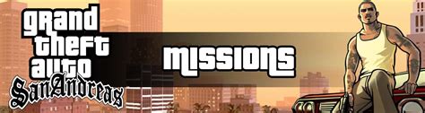 Gta san andreas missions Forum dedicated to Grand Theft Auto: San Andreas, first released in 2004 and remastered in 2021