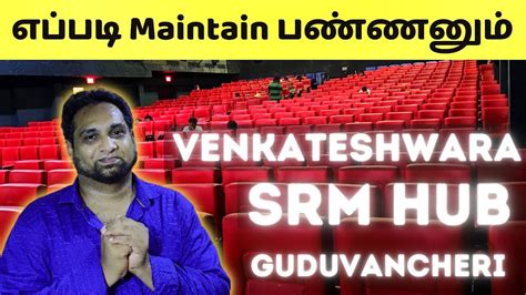 Guduvancheri venkateshwara theatre show timings o Colony , N