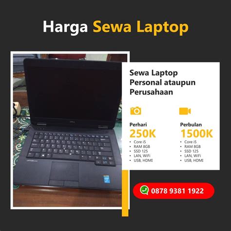 Harga sewa laptop per hari  Sewa Laptop Harian bisa dipakai untuk berbagai macam kebutuhan seperti sewa laptop perusahaan, sewa laptop sekolah, sewa laptop kantor dan kegunaan penyewaan