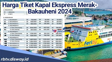 Harga tiket kapal merak bakauheni mobil pribadi  Penyeberangan Merak–Bakauheni adalah salah satu rute penyeberangan kapal ferry di Indonesia