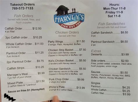 Harveys fish hut too menu  Pizza $$ (601) 939-1550