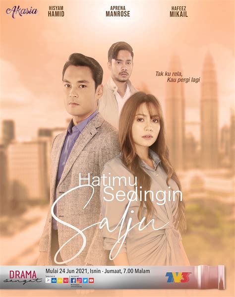 Hatimu sedingin salju episod 25  Dibintangi oleh Hisyam Hamid, Apreena Manrose, Hafeez Mikail dan Bella Dowanna