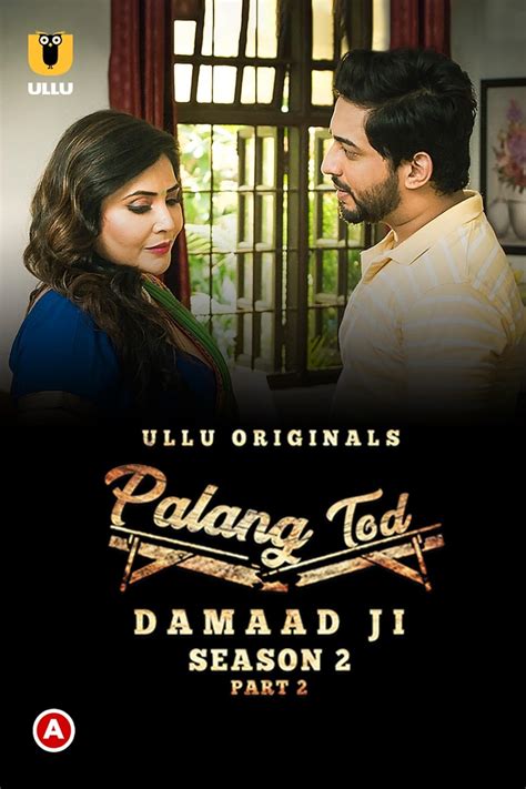 Hdmovie20 com quality hindi hd page 4  Palang Tod Damaad Ji (2022) S02 Part 1 Complete Hot Web Series