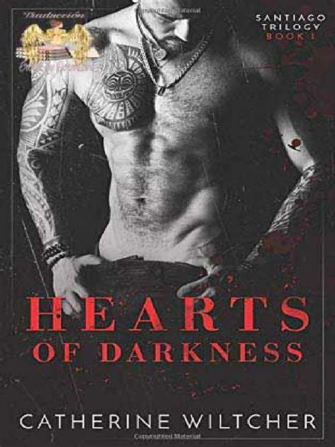 Hearts of darkness catherine wiltcher pdf  Print length