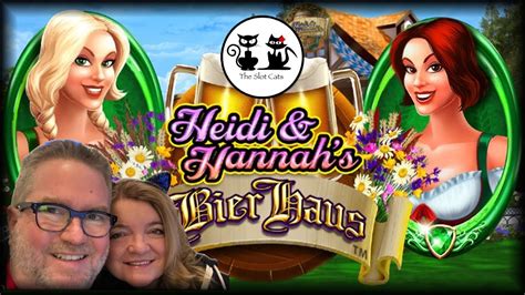 Heidi and hannah's bier haus  Plus a big win on the new Emerald City slot machine