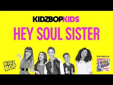 Hey soul sister kidz bop  KIDZ BOP Kids - Hey, Soul Sister (2010)