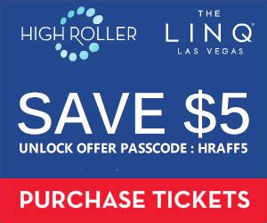 High roller las vegas coupon 50 each but I did see a sign that said something about a Caesars rewards but 1 get 1