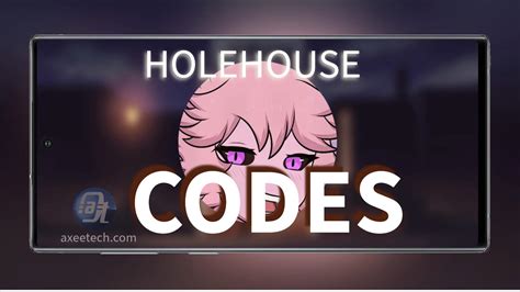 Hole house redeem code  All Music Codes