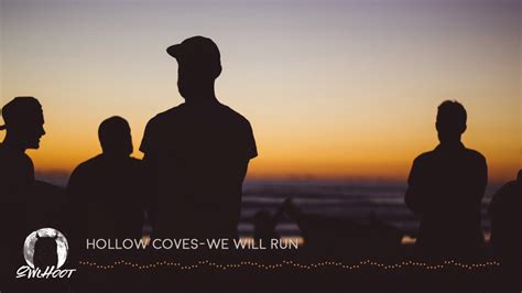 Hollow coves we will run lyrics  Take me home