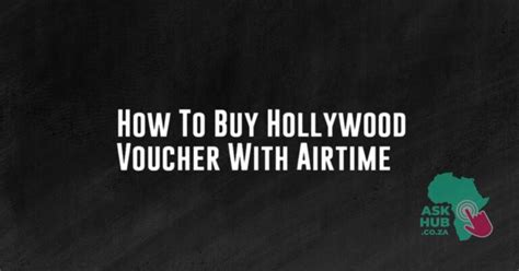 Hollywood voucher with airtime  MTN Made4U, value that's made for you