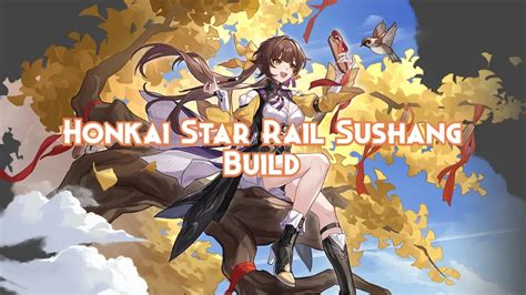 Honkai star sushang build Light Cones: Before Dawn (5-Star), Geniuses' Repose (4-Star), The Birth of the Self (4-Star) Players can build Herta much like any other DPS unit