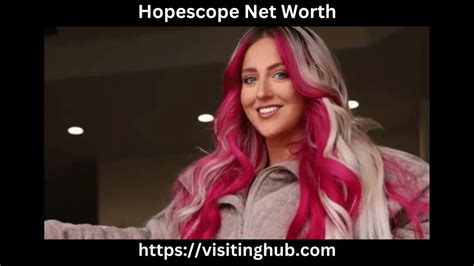 Hopescope net worth 