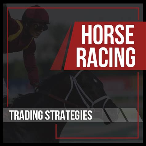 Horse racing trading strategies  Trend trading in horse racing