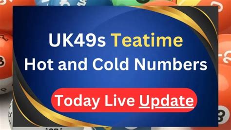 Hot and cold numbers for teatime today  13