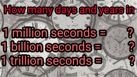 How long is 3 million seconds  From