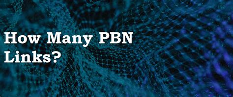 How many links per pbn article Private blog networks (PBNs) are the go-to link building tactic for grey hat SEOs