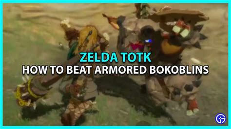 How to beat armored bokoblins  ago